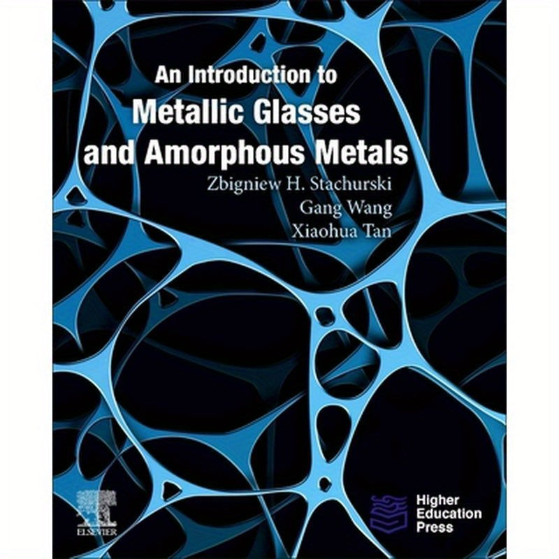 An Introduction to Metallic Glasses and Amorphous Metals