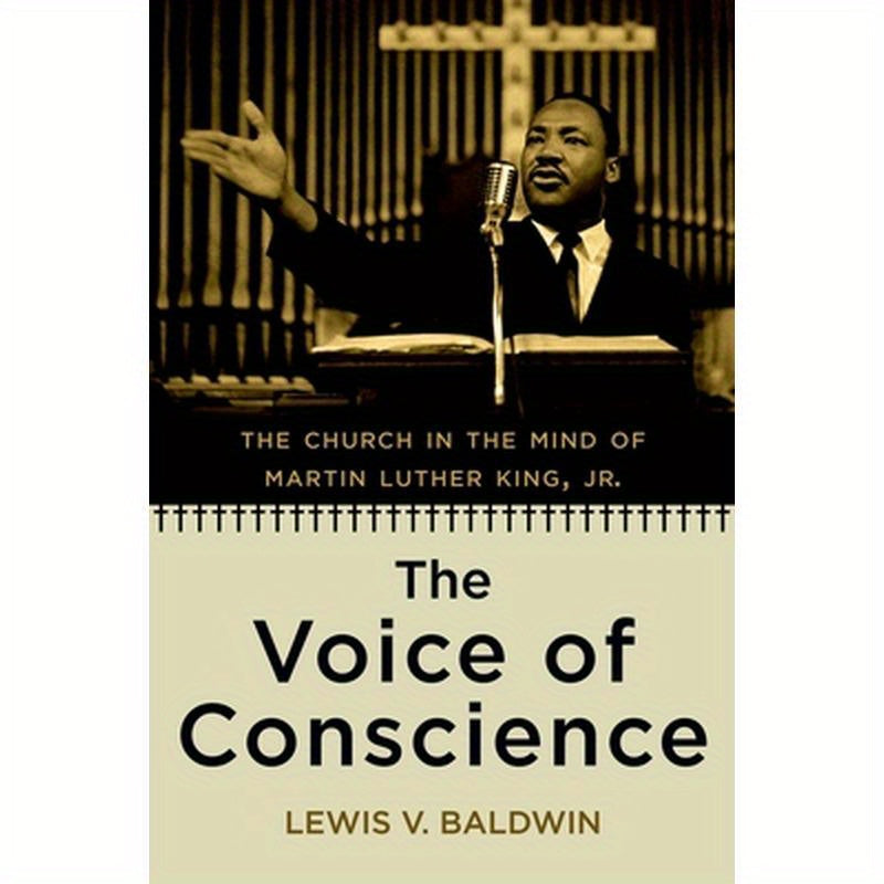 The Voice of Conscience: The Church in the Mind of Martin Luther King, Jr.