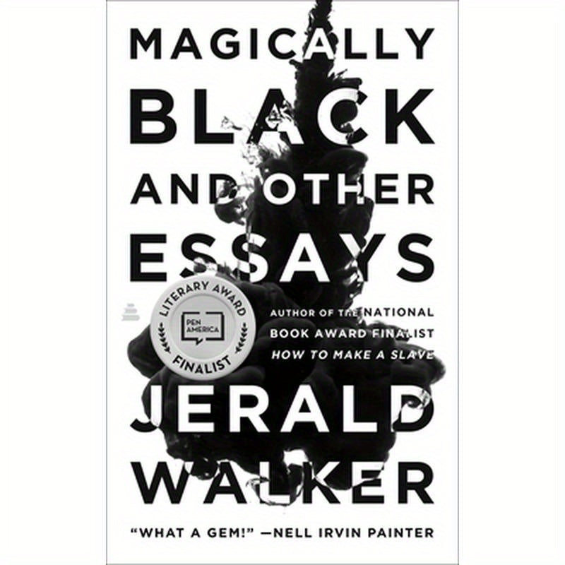 Magically Black and Other Essays