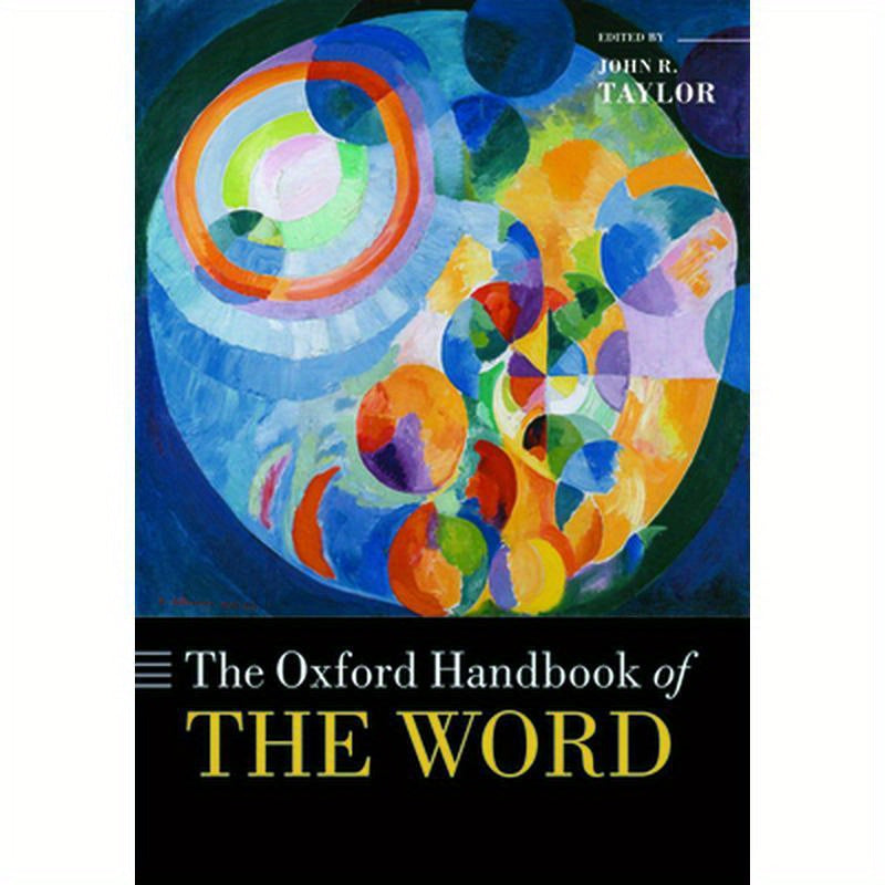 The Oxford Handbook of the Word