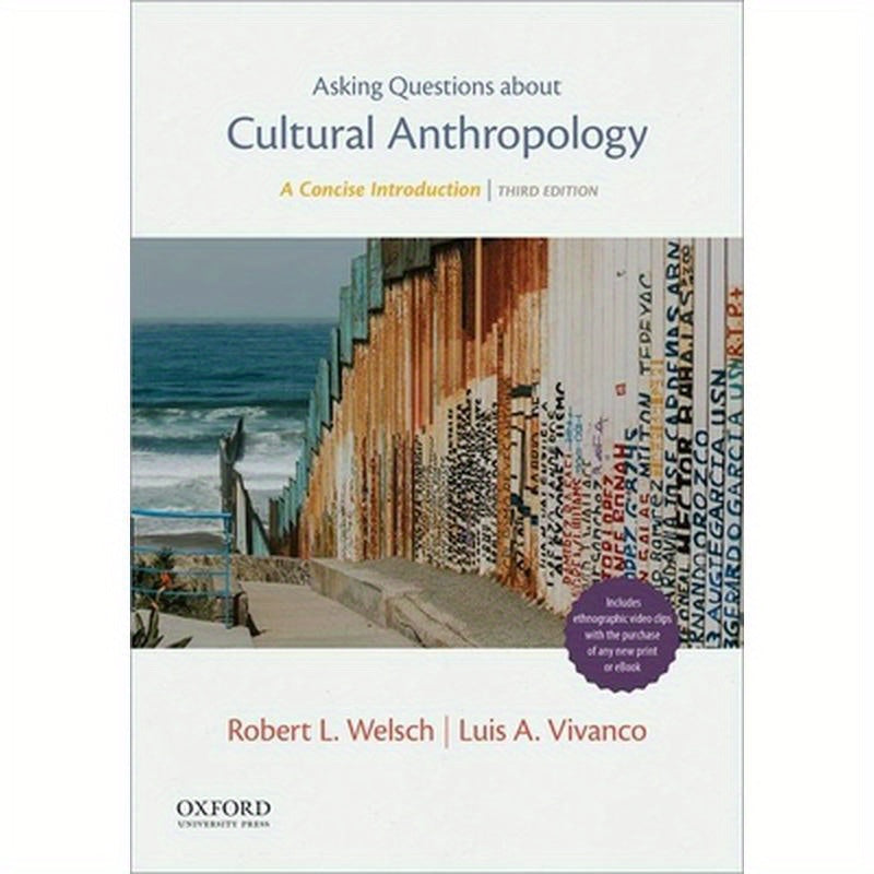 Asking Questions about Cultural Anthropology: A Concise Introduction