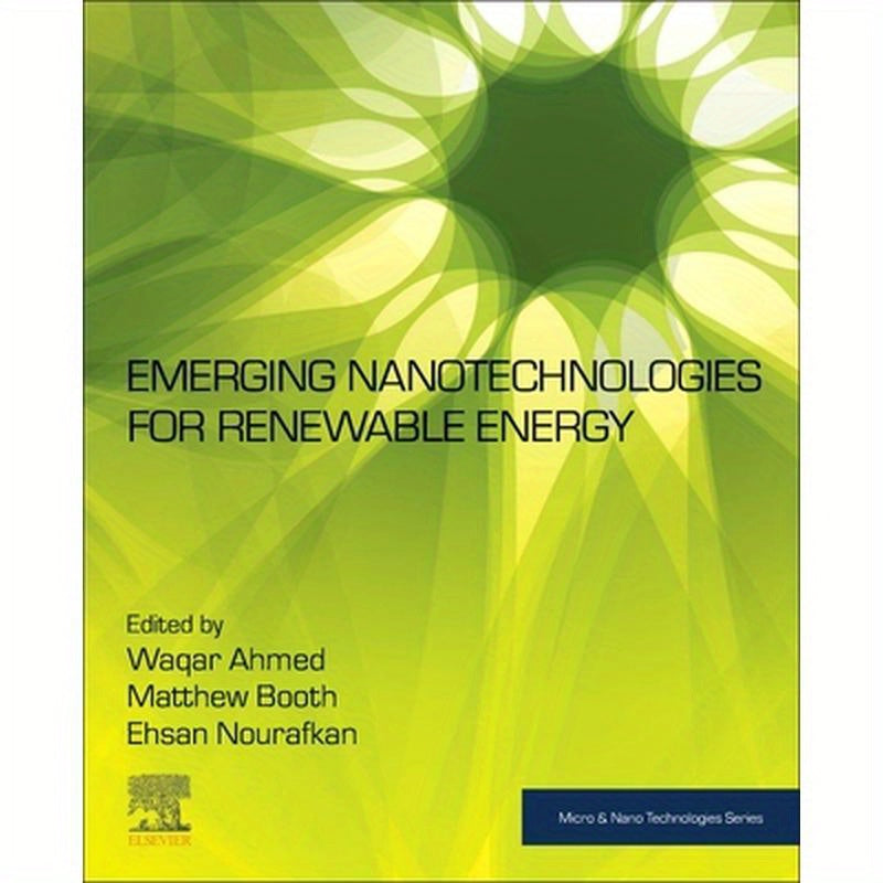 Emerging Nanotechnologies for Renewable Energy