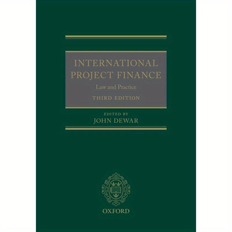 International Project Finance: Law and Practice