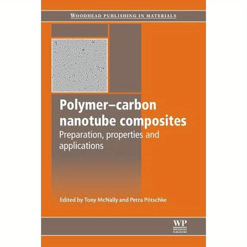 Polymer-Carbon Nanotube Composites: Preparation, Properties and Applications