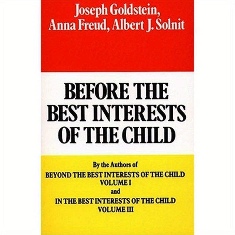 Before the Best Interests of the Child