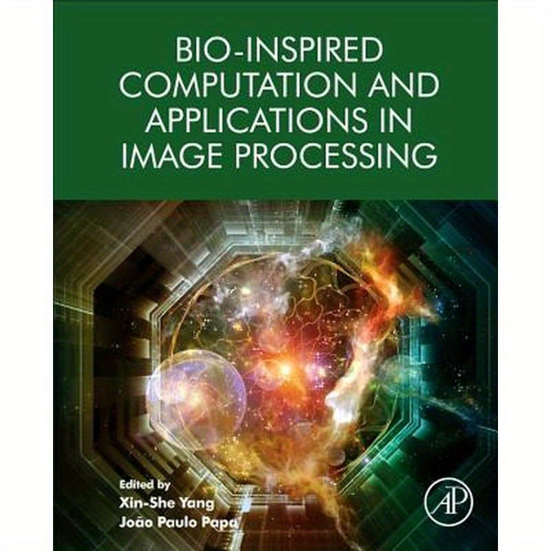 Bio-Inspired Computation and Applications in Image Processing