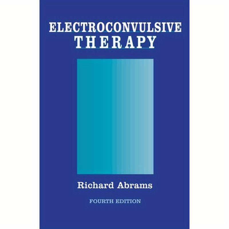 Electroconvulsive Therapy