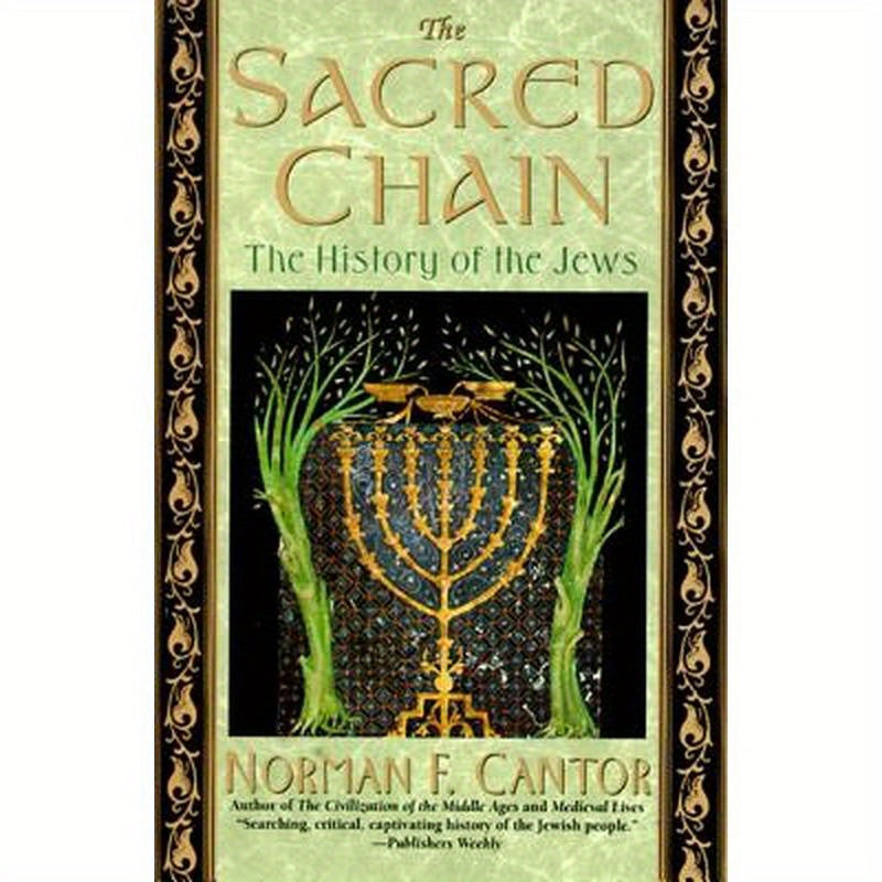 The Sacred Chain: History of the Jews, the