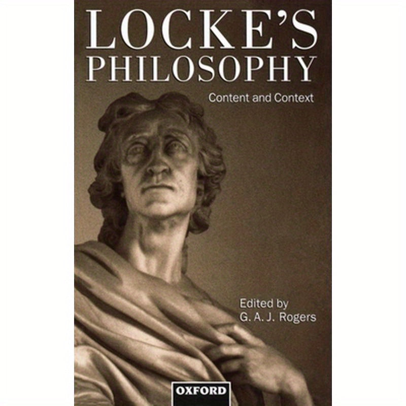 Locke's Philosophy: Content and Context