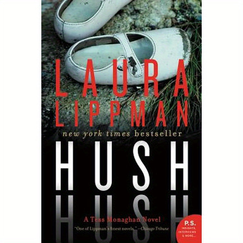 Hush Hush: A Tess Monaghan Novel