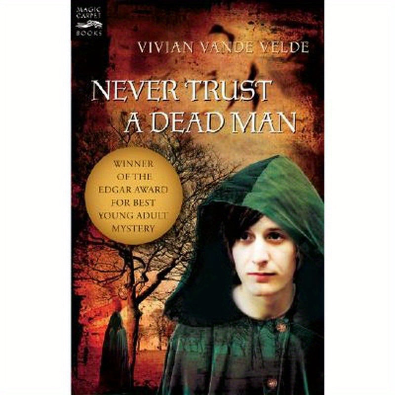Never Trust a Dead Man