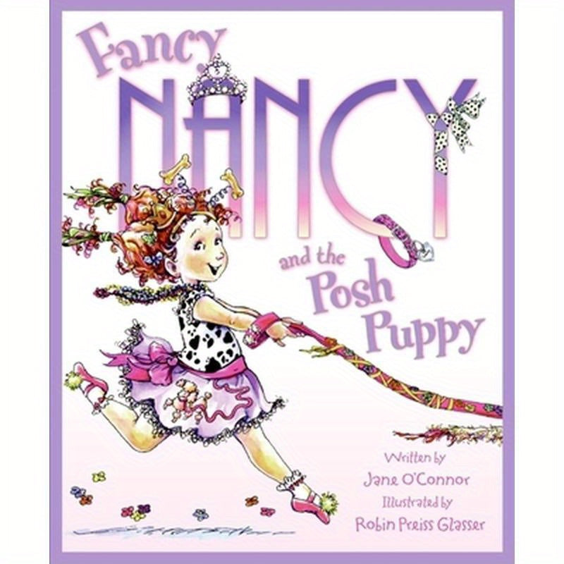 Fancy Nancy and the Posh Puppy