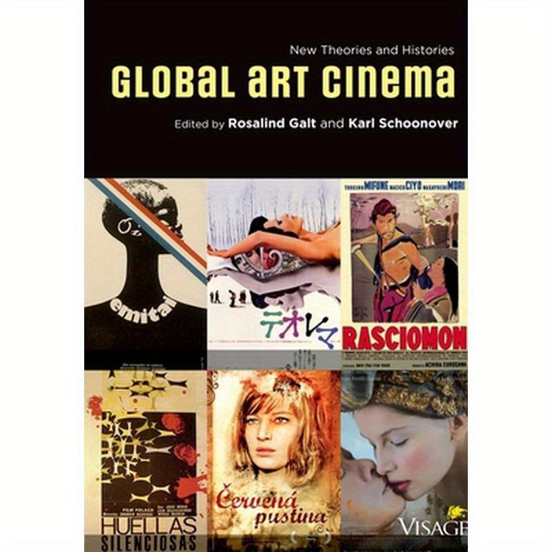 Global Art Cinema: New Theories and Histories