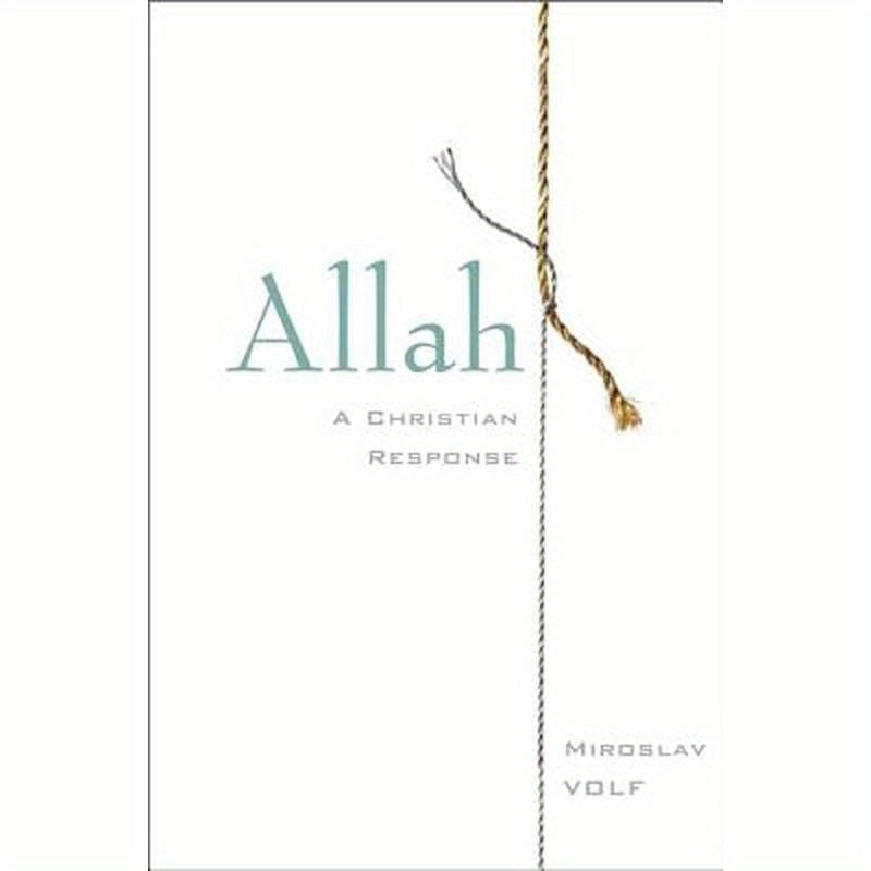 Allah: A Christian Response