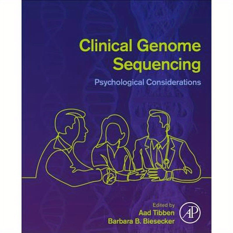 Clinical Genome Sequencing: Psychological Considerations