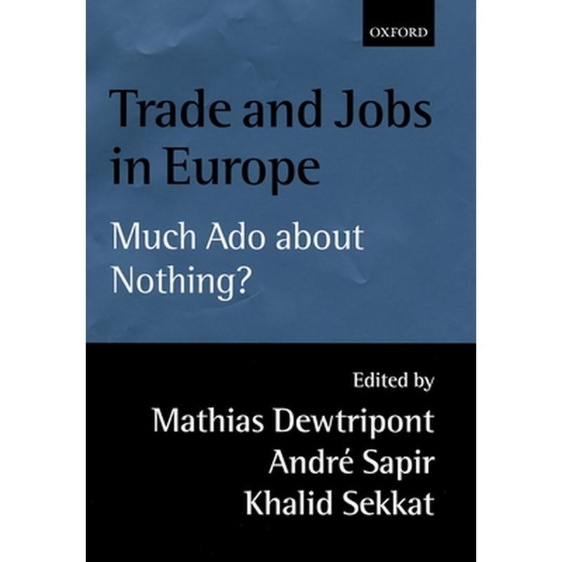 Trade and Jobs in Europe (Much ADO about Nothing?)