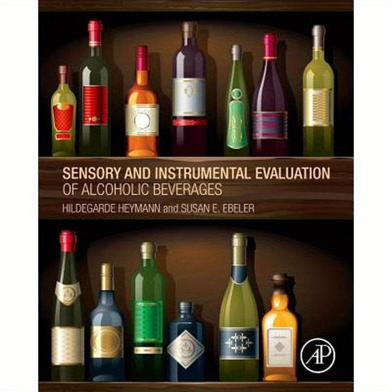 Sensory and Instrumental Evaluation of Alcoholic Beverages