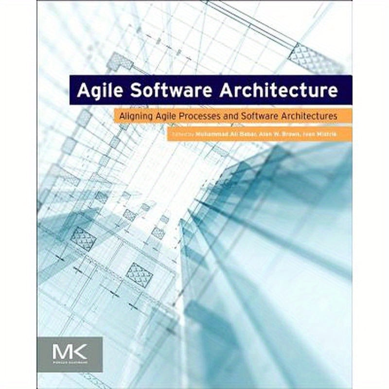 Agile Software Architecture: Aligning Agile Processes and Software Architectures