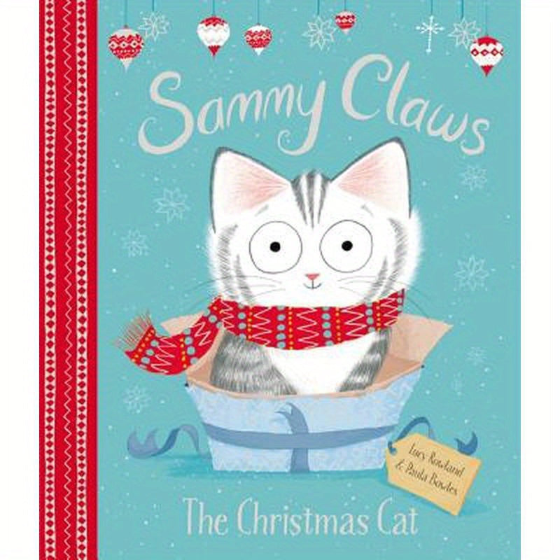 Sammy Claws: The Christmas Cat: A Christmas Holiday Book for Kids