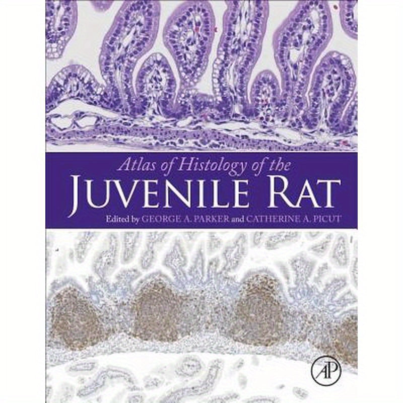 Atlas of Histology of the Juvenile Rat