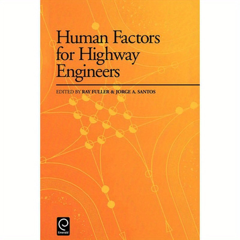 Human Factors for Highway Engineers