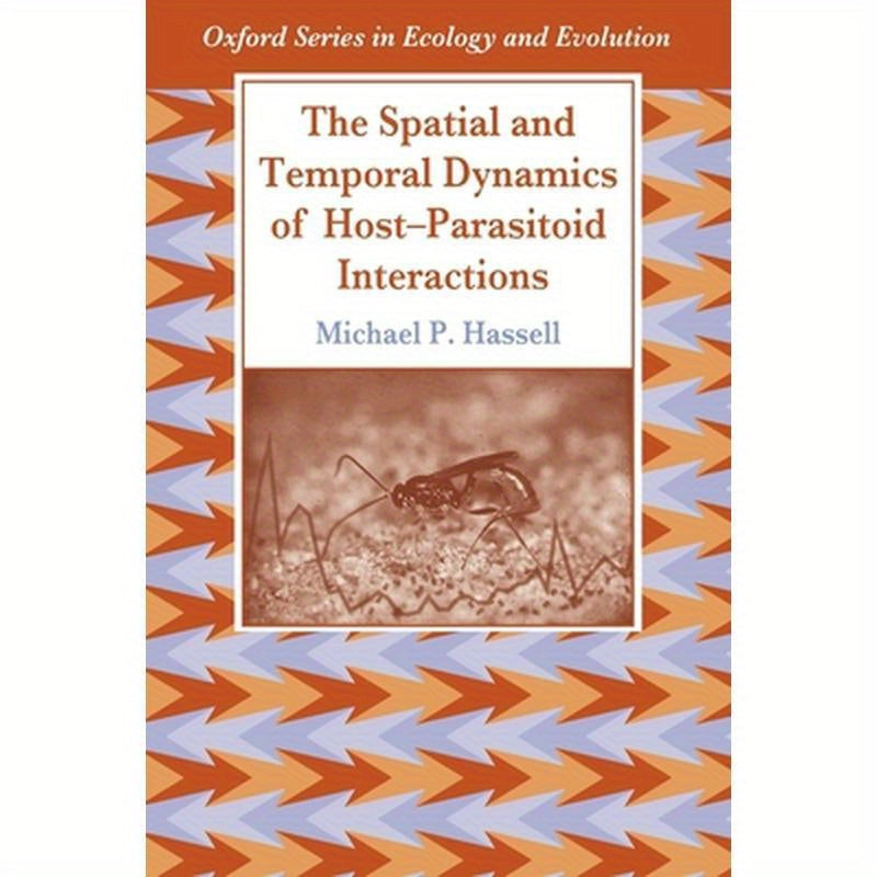 The Spatial and Temporal Dynamics of Host-Parasitoid Interactions