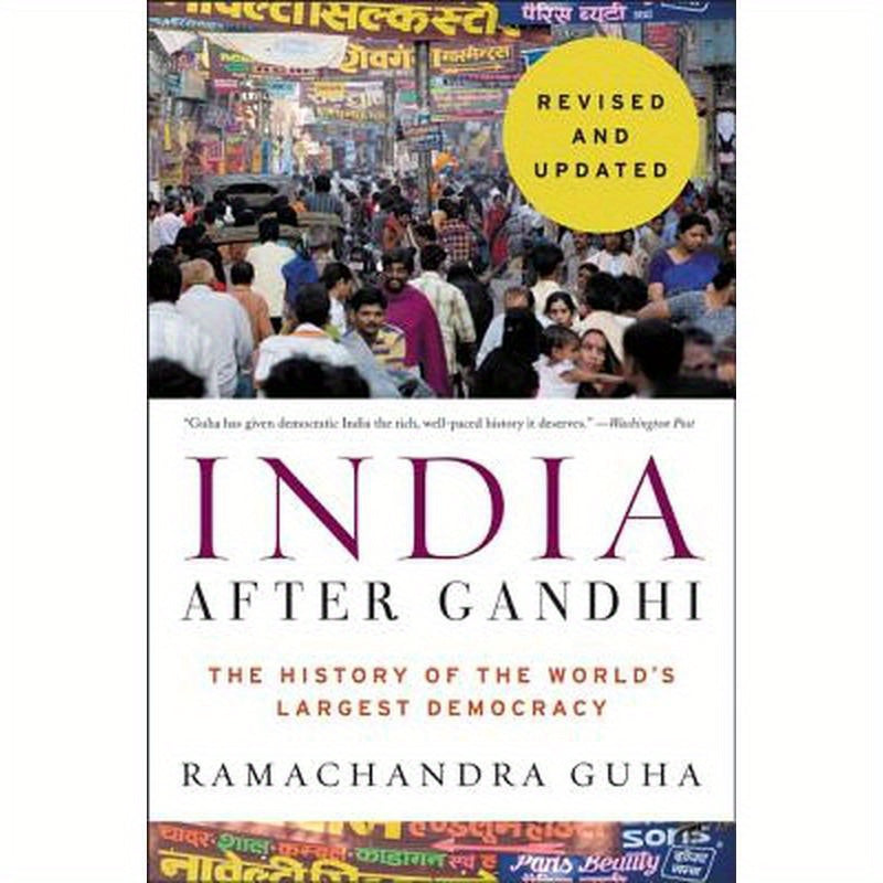 India After Gandhi: The History of the World's Largest Democracy