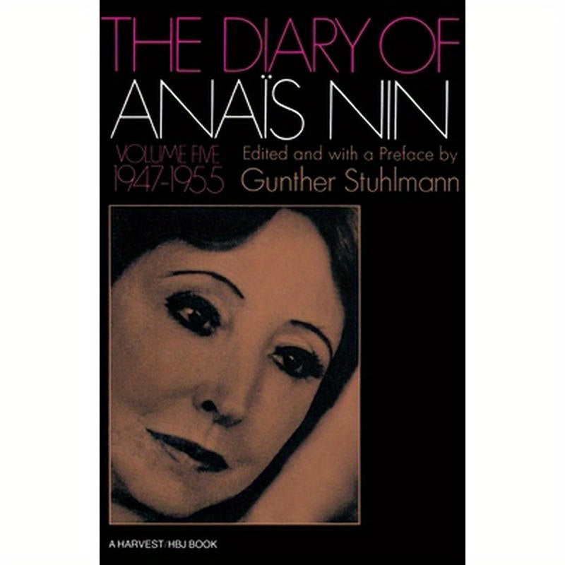 The Diary of Anais Nin Volume 5 1947-1955: Vol. 5 (1947-1955)