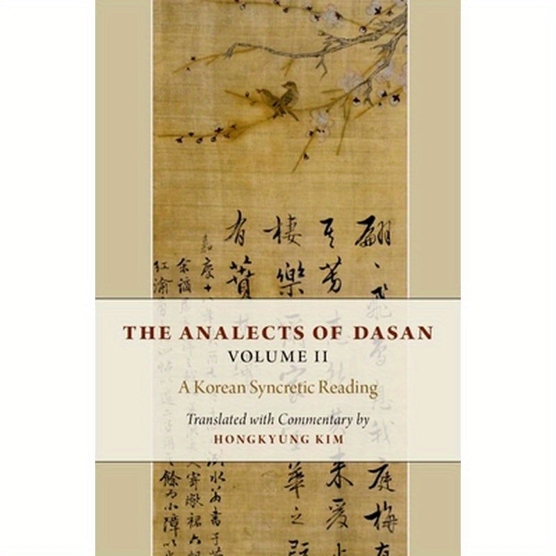 Analects of Dasan, Volume II: A Korean Syncretic Reading