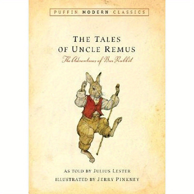 Tales of Uncle Remus (Puffin Modern Classics): The Adventures of Brer Rabbit