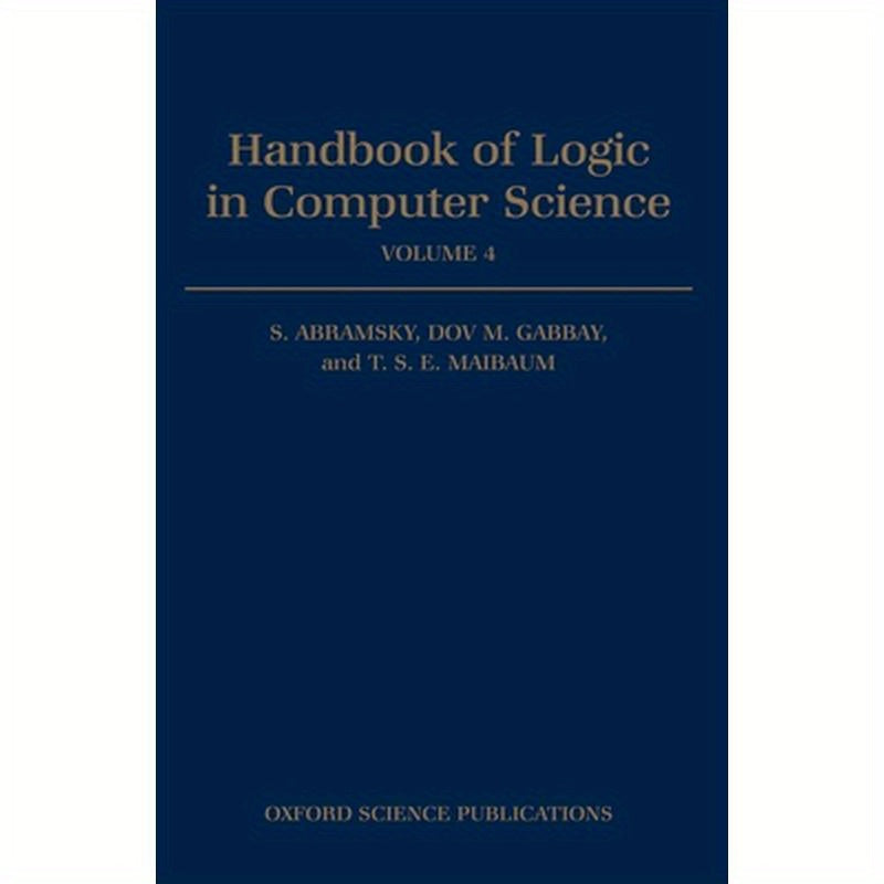 Handbook of Logic in Computer Science: Volume 4: Semantic Modelling
