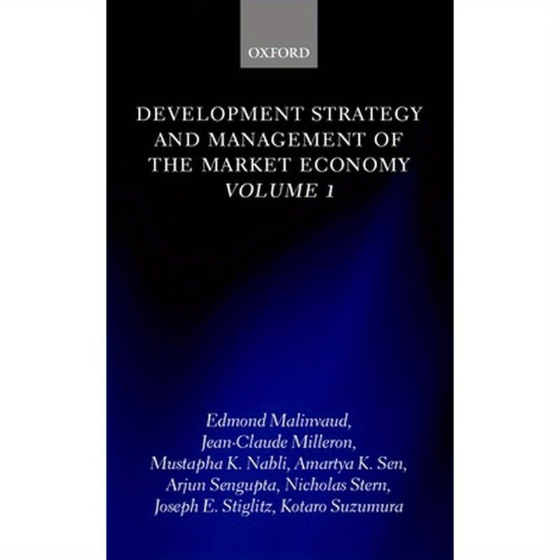 Development Strategy and Management of the Market Economy: Volume I