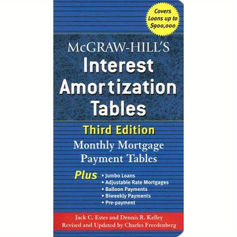 McGraw-Hill's Interest Amortization Tables, Third Edition