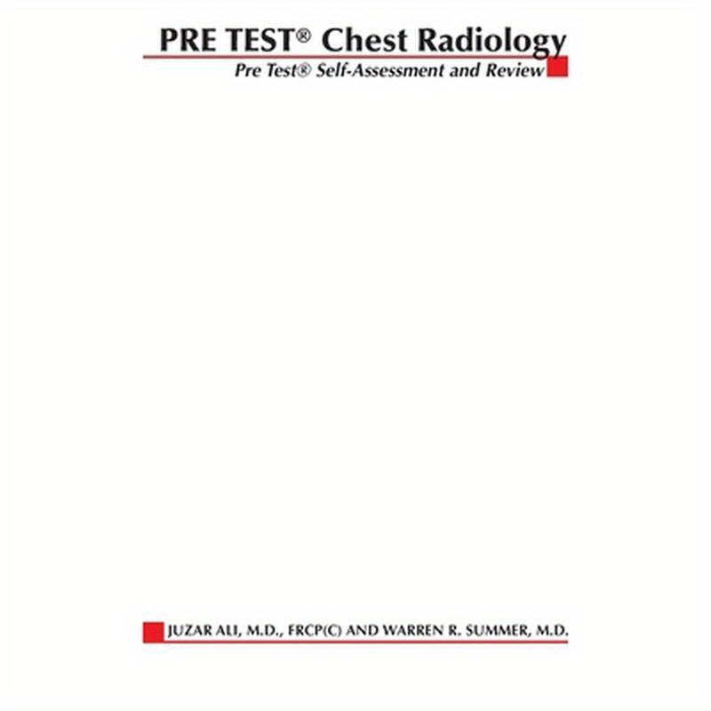 Chest Radiology: PreTest Self-Assessment and Review