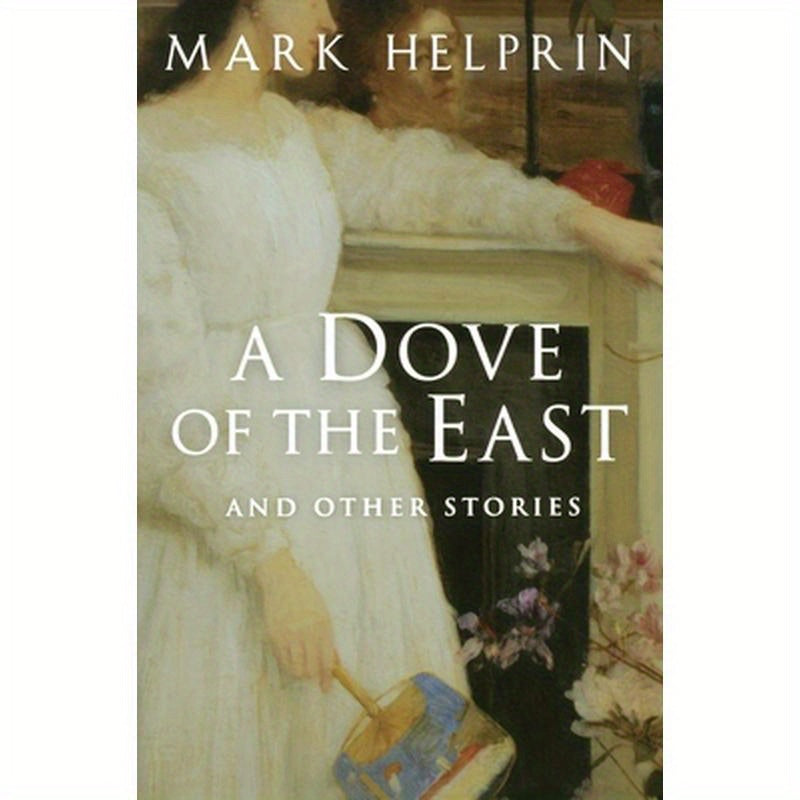 A Dove of the East: And Other Stories