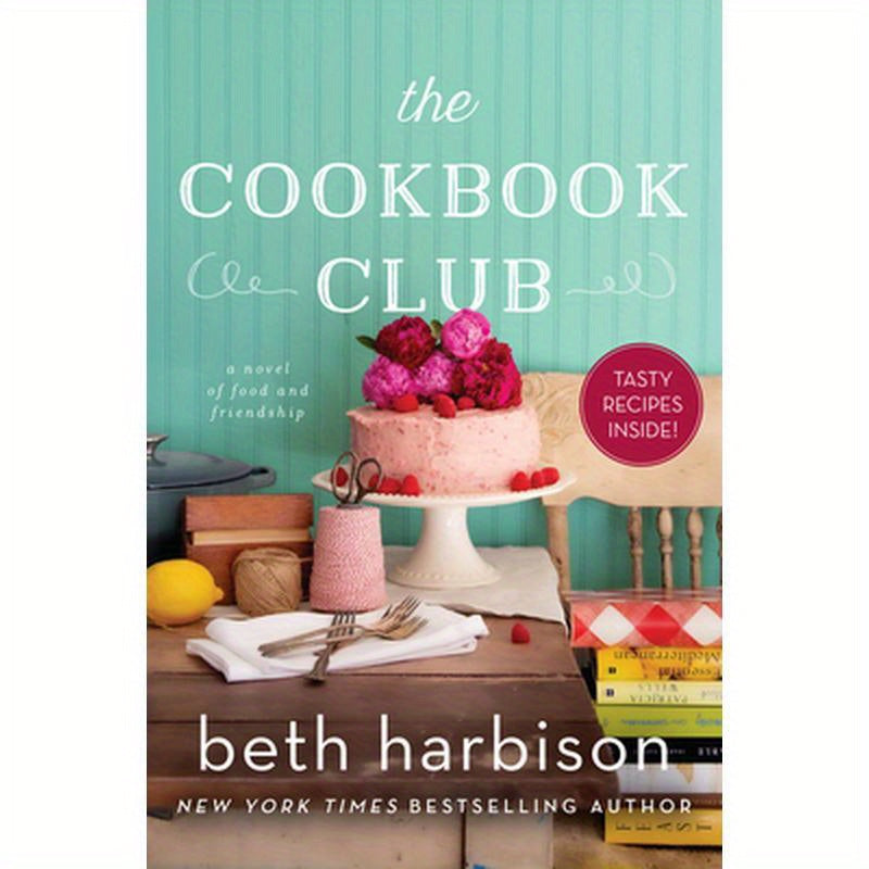 The Cookbook Club: A Novel of Food and Friendship