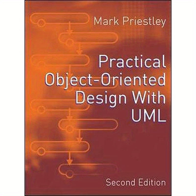 Practical Object-Oriented Design Using UML