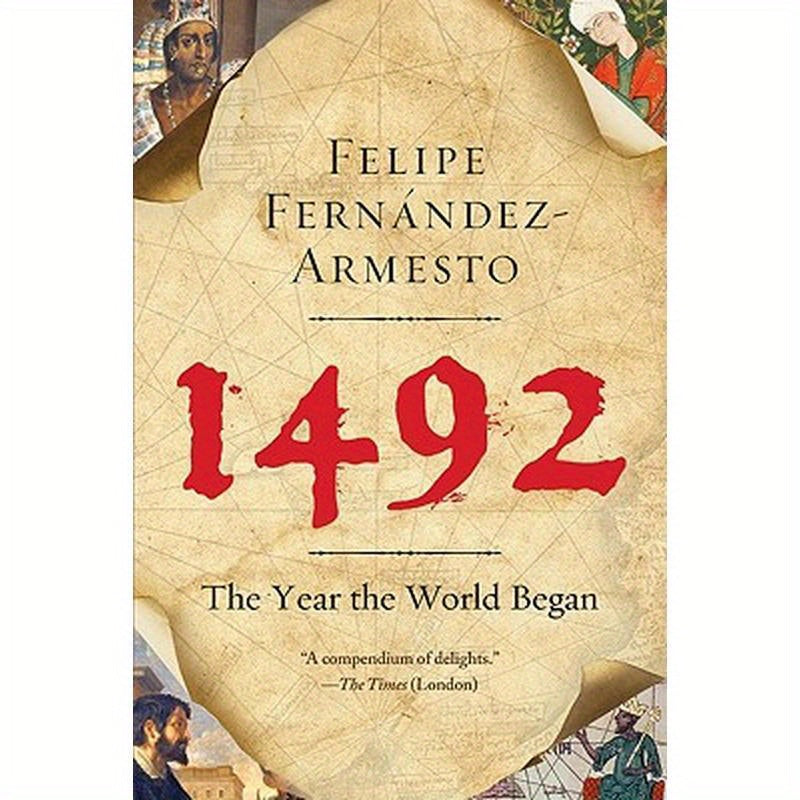 1492: The Year the World Began