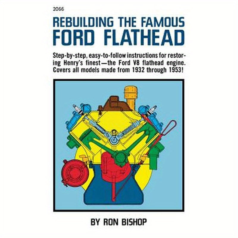 Rebuilding the Famous Ford Flathead