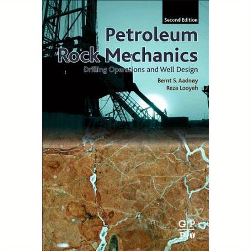 Petroleum Rock Mechanics: Drilling Operations and Well Design