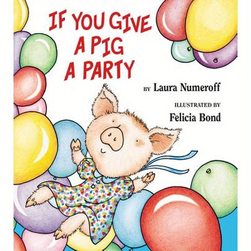 If You Give a Pig a Party