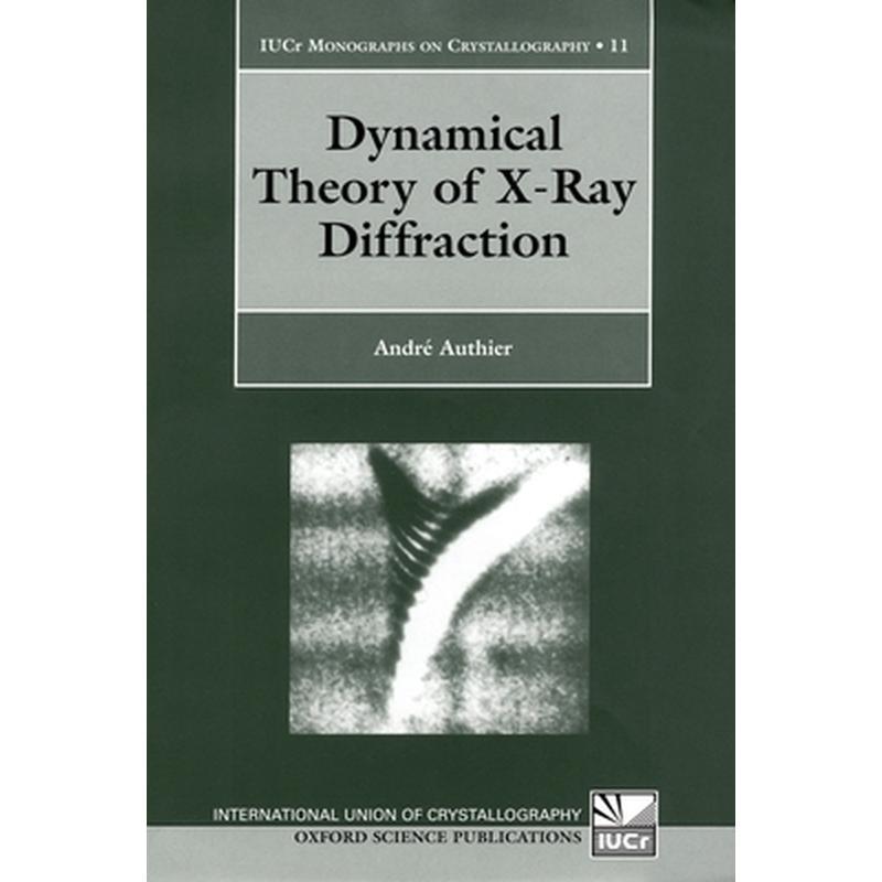Dynamical Theory of X-Ray Diffraction