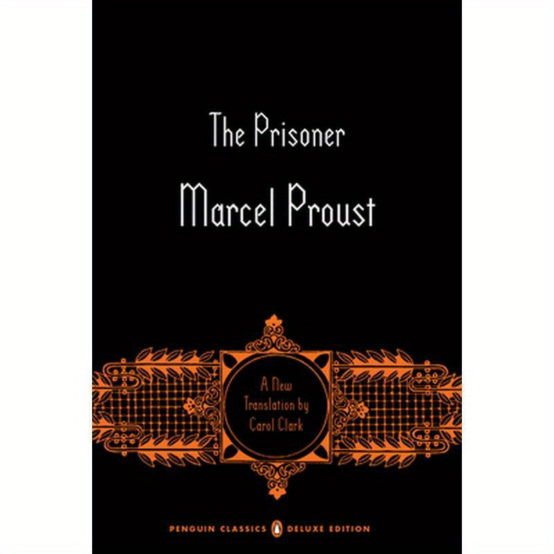 The Prisoner: In Search of Lost Time, Volume 5 (Penguin Classics Deluxe Edition)