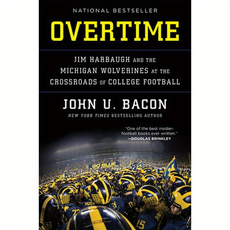 Overtime: Jim Harbaugh and the Michigan Wolverines at the Crossroads of College Football