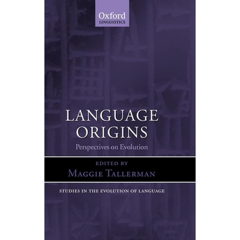Language Origins: Perspectives on Evolution