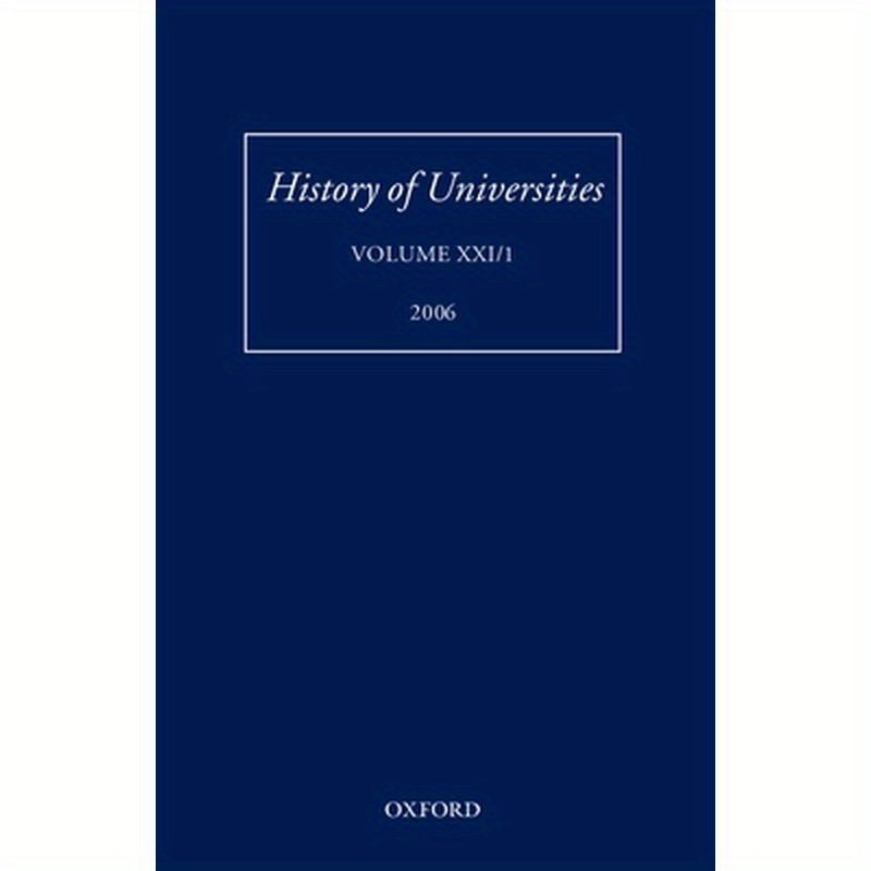 History of Universities: Volume XXI/1