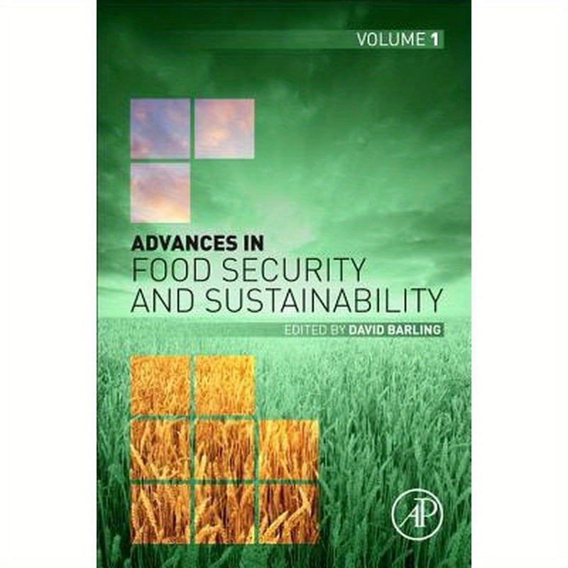 Advances in Food Security and Sustainability: Volume 1