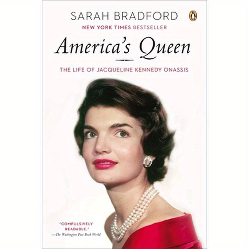 America's Queen: The Life of Jacqueline Kennedy Onassis
