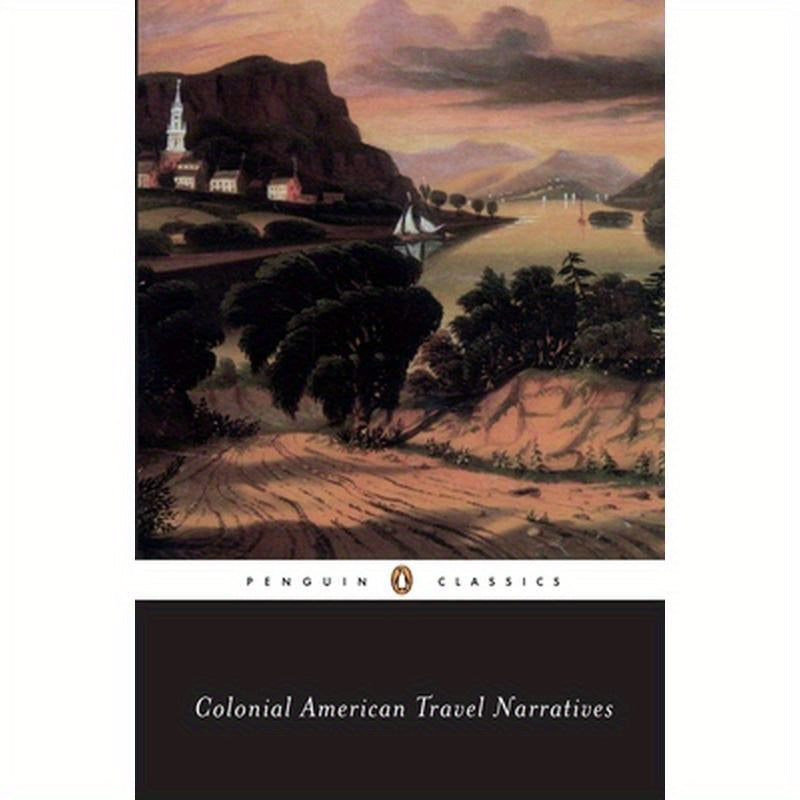 Colonial American Travel Narratives