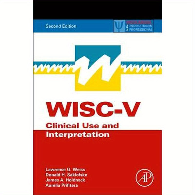 Wisc-V: Clinical Use and Interpretation